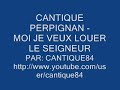 Cantique perpignan - moi je veux louer le seigneur - youtube