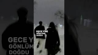 Gece Yine Gönlüme Doğdu
