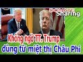 Kh,ô,ng ng,ờ TT. Trump d,ù,ng t,ừ m,i,ệ,t th,ị Ch,â,u Ph,i - Donate Sharing