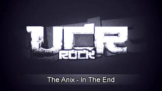 Watch Anix In The End video