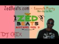 ZedBeats Mixtapes (Vol. 1) - Launch Party (DJ CHIX non-stop Zambian Music mix)