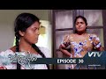 Sangili Kanadarawa Episode 30