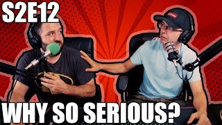 S2E12 - Why So Serious? | Podcast Vodcast #VodSquad