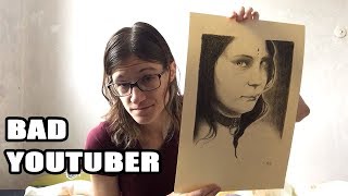 I'm a Bad Youtuber!
