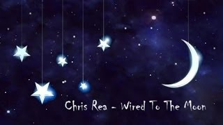 Watch Chris Rea Wired To The Moon video
