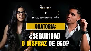 La Profe De Oratoria De Tiktok Lo Confiesa Todo - Layla Victoria Peña - El Anfitrión Ep.01