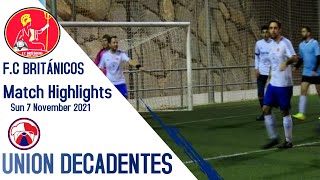 Británicos v Union Decadentes 07/11/2021