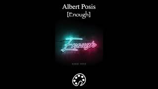 Watch Albert Posis Enough video
