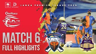 Match 6 | Galle Gladiators vs Kandy Tuskers | LPL2020 Full Highlight