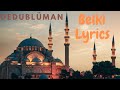 Dedublüman - Belki Lyrics (Tiktok Version)