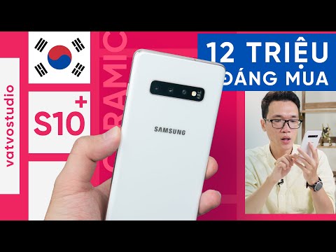 Đánh giá Samsung Galaxy S10+ Hàn Quốc SM-N975N : có nên mua?