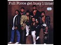 Full Force - Old Flames Never Die