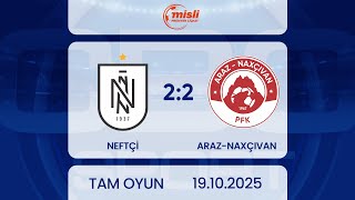Neftçi 22 Araz-Naxçıvan Misli Premyer Liqası, 8-Ci Tur Tam Oyun