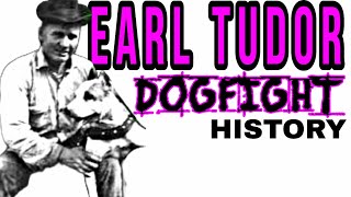 Famous For Breeding Excellent Fighting Dogs - Earl Tudor - Dogman Story