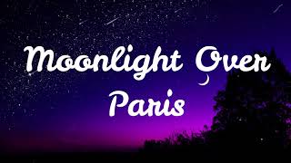Watch Paolo Santos Moonlight Over Paris video