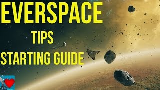 Everspace Gameplay Tips Starting Guide