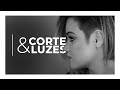 Corte e Luzes - Rafael Bertolucci