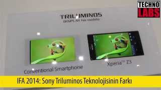 IFA 2014: Sony Triluminos Teknolojisinin Farkı