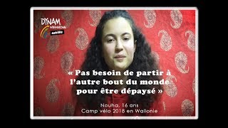 Témoignage de Nouha, 16 ans, partie en camps d'été