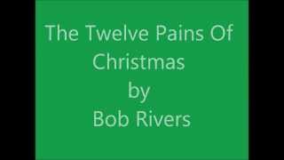 Watch Bob Rivers 12 Pains Of Christmas video