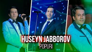 Huseyn Jabborov - Popuri 2022 | Ҳусейн Ҷаборов - Попури 2022