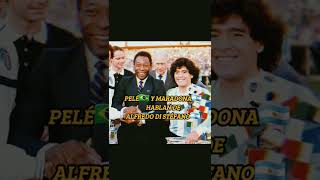 Maradona Y Pelé Hablando de Alfredo Di Stéfano