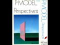 P-Model - Perspective II (1982)
