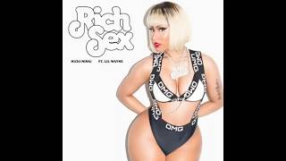 Nicki Minaj Rich Sex Clean Audio Ft Lil Wayne Nicki Minaj Rich Sex Clean Audio Ft Lil Wayne