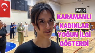 Karamanlı Kadınlar Yoğun İlgi Gösterdi