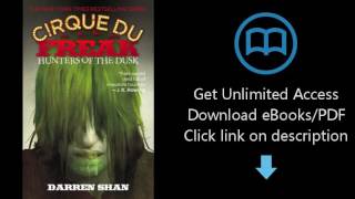 Download Cirque Du Freak Hunters Of The Dusk Book 7 In The Saga Of Darren Shan P.d.f