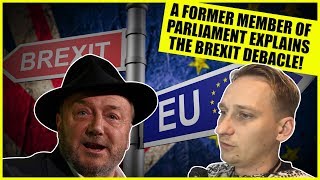 Brexit Now! Ex Member Of Parliament Wants A New Government!