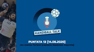 HandballTalk - Puntata 13: con Andrea Parisini HandballTalk - Puntata 13: con Andrea Parisini