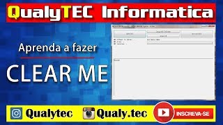 Qualytec Informática - Clear Me Ou Região Me - Como Fazer Método Simples. - Fácil Demais