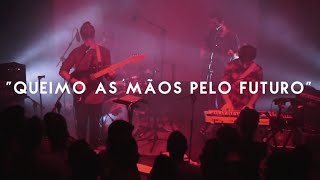 Salto - Queimo as Mãos Pelo Futuro