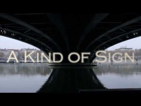 A Kind Of Sign Video