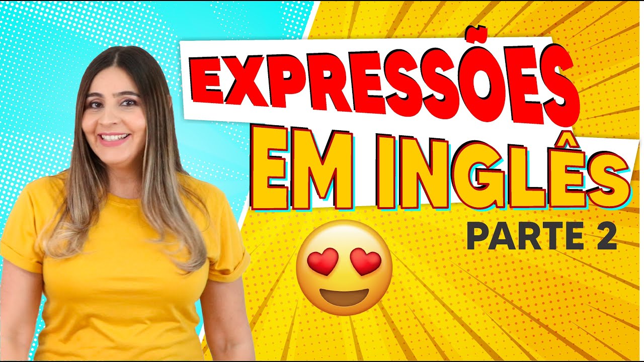 Expressões em Inglês parte 2
