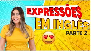 Expressões em Inglês parte 2