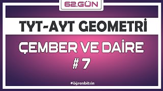 Çember Ve Daire 7 Tyt Ayt Geometri̇ Kampi 62.Gün Rehber Matematik