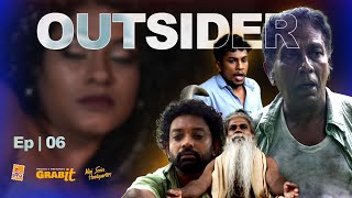 OUTSIDER || EPISODE 06