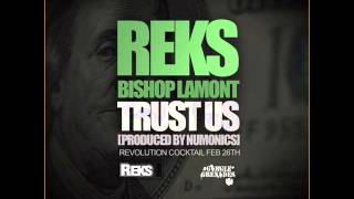 Watch Reks Trust Us Ft Bishop Lamont video