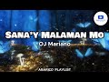 Sana'y Malaman Mo - OJ Mariano (Lyrics)