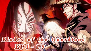 Biao Ren: Blades of the Guardians「AMV」Ark ᴴᴰ 