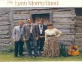The Lynn Morris Band ~ Help Me Climb That Mountain