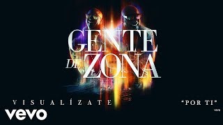 Watch Gente De Zona Por Ti video