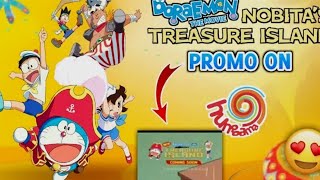 Doraemon The Movie Nobitas Treasure Island Promo On Hungama Tv