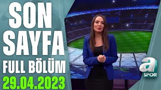 Beşiktaş Ve Galatasaray'ın Gol Dakikaları / A Spor / Son Sayfa  Bölüm / 29.04.20