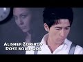 Alisher Zokirov - Do'st bo'lib qol | Алишер Зокиров - Дуст булиб кол