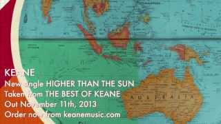 Video Higher Than The Sun Keane