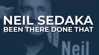 Watch Neil Sedaka Been There Done That video