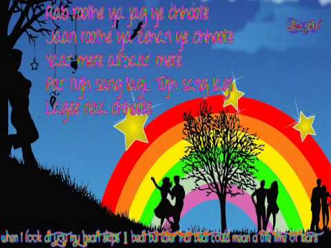 Rab Roothe Ya Jag Ye Chhote Jaan Roothe Ya Cehan Ye Choote Yaar...